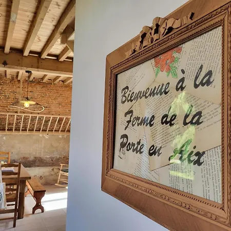 D'hotes A La Ferme De La Porte En Aix Pour 5